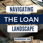 Navigating the Loan Landscape